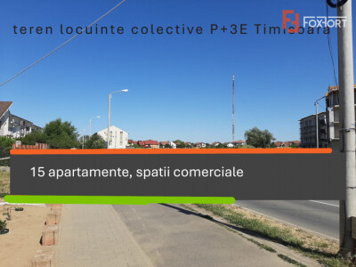 Teren intravilan locuinte colective si spatii comerciale - Braytim, Timisoara